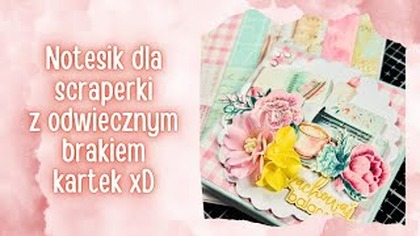 Notesik dla scraperki | Ozdabiam bazę z Mystery Boxa od @AniaTworzy