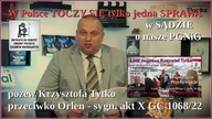 W Polsce TOCZY SIĘ tylko jedna SPRAWA w SĄDZIE o nasze PGNiG, pozew K.  Tytko p.  Orlen - X GC 1068/