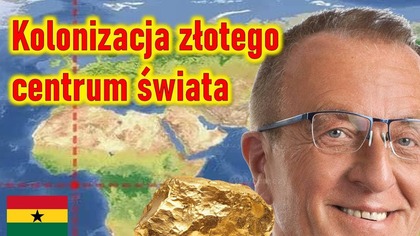 Kolonizacja złotego centrum świata
