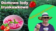Domowe LODY TRUSKAWKOWE Najlepsze pod słońce