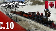 Transport Fever PL - #10 - Kanada pachnąca ... koleją -  Chase :)