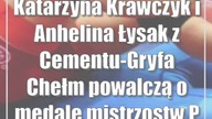 Katarzyna Krawczyk i Anhelina Łysak z Cementu-Gryfa Chełm powalczą o medale mistrzostw Polski
