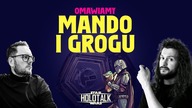  Publiczne rozliczenie Mando i Grogu na 6.  HOLOMEET HOLOTALK