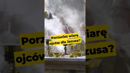 Czy porzucisz wiarę ojców dla Jezusa? #NauczaniePastora #kosciol #Jezus #katolicyzm #biblia
