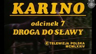 Karino odc.  7 - Droga do sławy
