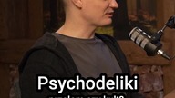 Psychodeliki: co naprawdę o nich wiemy? Nauka vs mity | Maciej Lorenc
