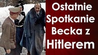Beck w Berchtesgaden - ostatnie spotkanie z Hitlerem (5 I 1939)