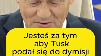 Premier Tusk do dymisji?