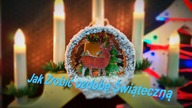 Ozdoby choinkowe - Jak zrobić bombkę choinkową ( czyt. opis )