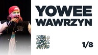 YOWEE vs WAWRZYN | Bitwa o Lepsze Jutro (1/8 FINAŁU)