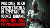 Pracuję jako sprzątaczka w szpitalu na nocnej zmianie | Straszne Historie z lektorem