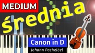  Canon in D (Kanon D-dur, J.  Pachelbel) - Piano Tutorial (średnia wersja)  NUTY W OPISIE 