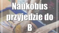 Naukobus przyjedzie do Bychawy