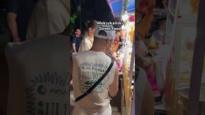 Meksykański street food (nie wygląda dobrze)