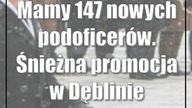 Mamy 147 nowych podoficerów.  Śnieżna promocja w Dęblinie