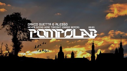 David Guetta & Alesso - Never Going Home Tonight (GRADE Remix) [ft.  Madison Love]