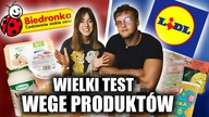 WIELKI WEGE TEST PRODUKTÓW Z LIDKA I BIEDRONKI