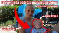 PODRÓŻ Z MAŁYM DZIECKIEM (4 MIES. ) W PRZYCZEPIE KEMPINGOWEJ.  INFORMACJE CO ZABRAĆ ? /Vlog 50