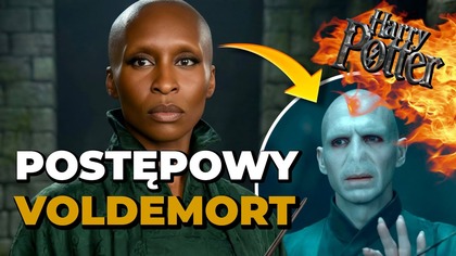 POSTĘPOWY Lord Voldemort.  NIE ŁUDŹCIE SIĘ! Taki właśnie będzie nowy Harry Potter od HBO Max