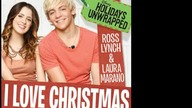 Ross Lynch, Laura Marano - I Love Christmas (Audio)