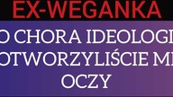 EX-WEGANKA MÓWI PRAWDĘ O ODMŁADZANIE NA SUROWO