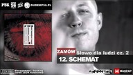 12. DUDEK RPK (2011) - SCHEMAT FT. WACO (PROD. JARUS)