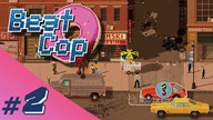 Beat Cop PL #2 - NiedzielnyW. - Dzień drugi.