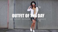 OOTD | Printed Blouse and Slippers