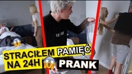 STRACIŁEM PAMIĘĆ NA 24h  PRANK