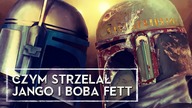 Czym strzelał Jango i Boba Fett? [HOLOCRON]