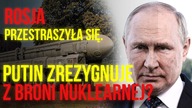 Rosja PRZESTRASZYŁA się.  Putin zrezygnuje z broni nuklearnej? Ekspert wyjaśnia