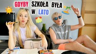 GDYBY SZKOŁA BYŁA W LATO