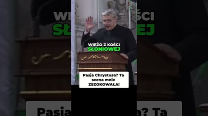 Pasja Chrystusa Ta scena mnie ZSZOKOWAŁA #pawlukiewicz