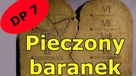 DP007 Zakaz jedzenia surowej lub gotowanej ofiary paschalnej (Wj 12, 9)