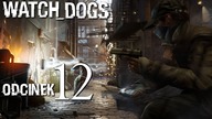 Watch_Dogs [#12] - Snajperzy, Frajerzy...! - [PL] - HD