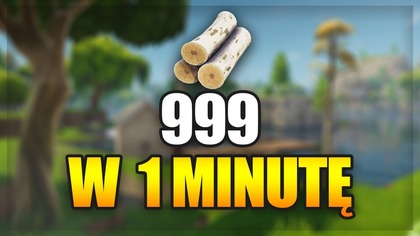 999 DREWNA W 1 MINUTĘ !!! | Fortnite Battle Royale