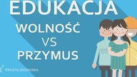 Edukacja #wolność vs. przymus 