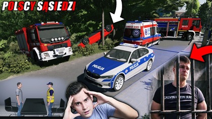 BABA NIE ŻYJE POWAŻNY WYPADEK NA WSI IDĘ DO WIĘZIENIAPOLSCY SĄSIEDZI S2402