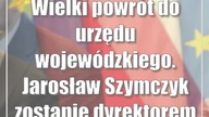 Wielki powrót do urzędu wojewódzkiego.  Jarosław Szymczyk zostanie dyrektorem ważnego wydziału