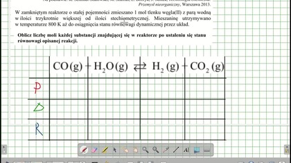 Reakcja tlenku węgla(II) z parą wodną przebiega zgodnie z r&oacute;wnaniem: CO (g) + H 2 O (g) H 2 (g) + CO2 (g) W temperaturze 800 K.  ZADANIE 9 CKE 