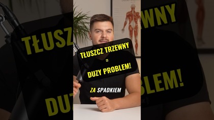 TŁUSZCZ TRZEWNY PSUJE NAWET SEN