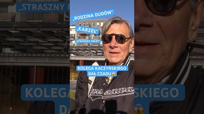 TEGO KARŁA ZNAM PONAD 60 LAT KOLEGA KACZYŃSKIEGO WYZNAŁ WSZYSTKO