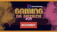BOOMBIT | GAMING NA GIEŁDZIE #25