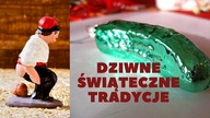 14 DZIWNYCH ŚWIĄTECZNYCH TRADYCJI