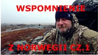 WAPOMNIENIE Z NORWEGII CZ. 1