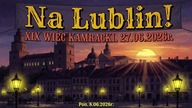 Na Lublin! ...za 19 dni! - Olszański, Osadowski NPTV (08.06.2026)