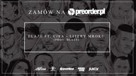 Blaze ft.  Cira - Litery Mroku