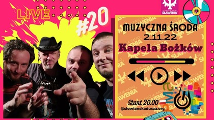 Muzyczna Środa: #20 Kapela Bożków