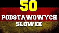 50 Najważniejszych słów w języku niemieckim