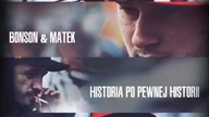 Bonson / Matek feat TKZetor - Mógłbym Mieć To Wszystko